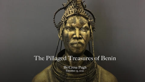 Intro graphic for storymap with photo of benin bronze statue behind the text with title, author, date