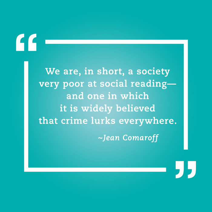 Jean Comaroff quotation about crime